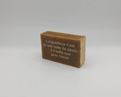 "L'orgueilleux n'est qu'une bulle de savon, il n'enfle que pour creuver" – Image 4